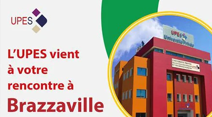 Opportunité Exceptionnelle à Brazzaville : Rencontrez la Faculté UPES au Salon de l’Inscription !